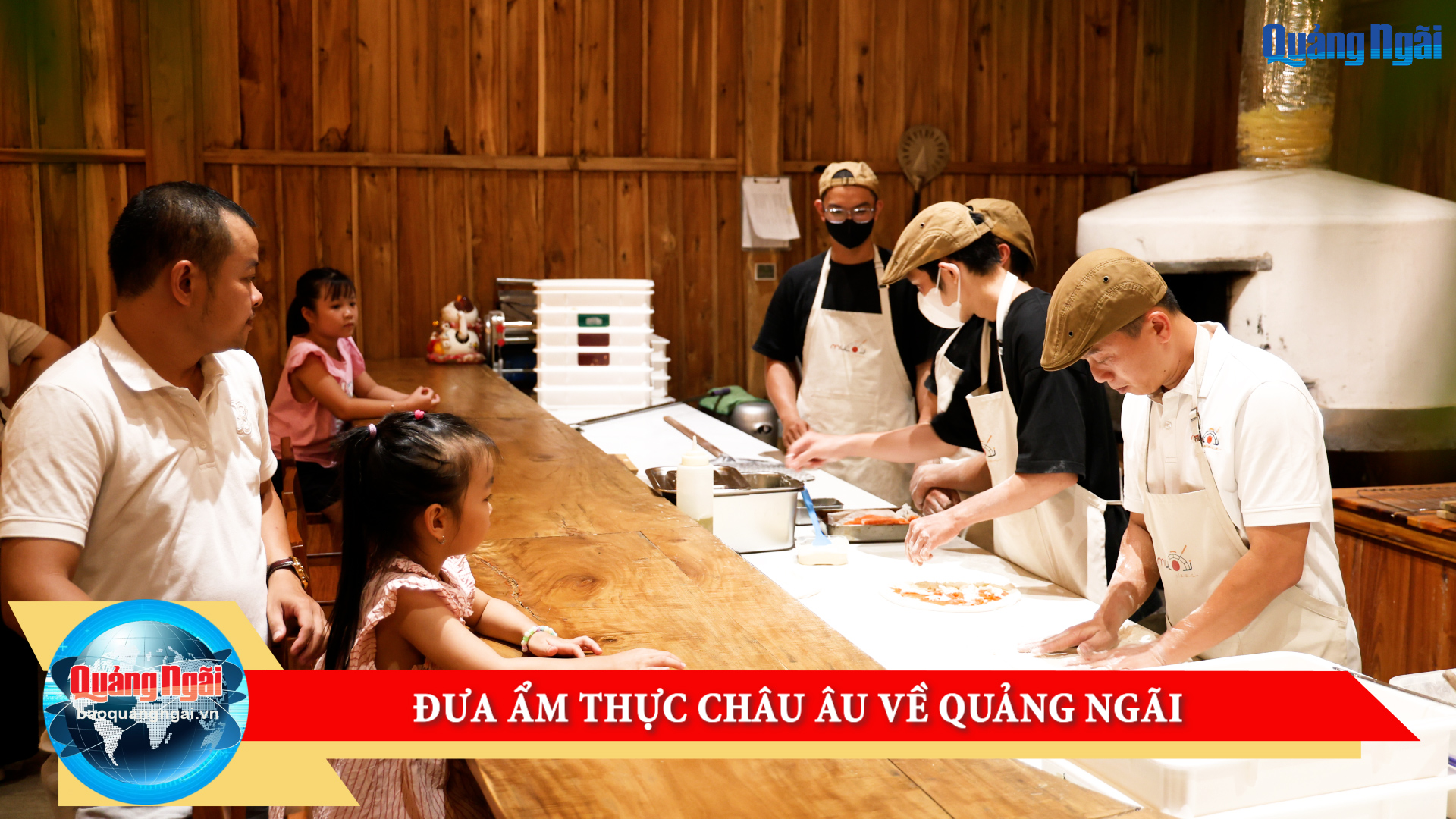 [Video].Đưa ẩm thực Châu Âu về Quảng Ngãi