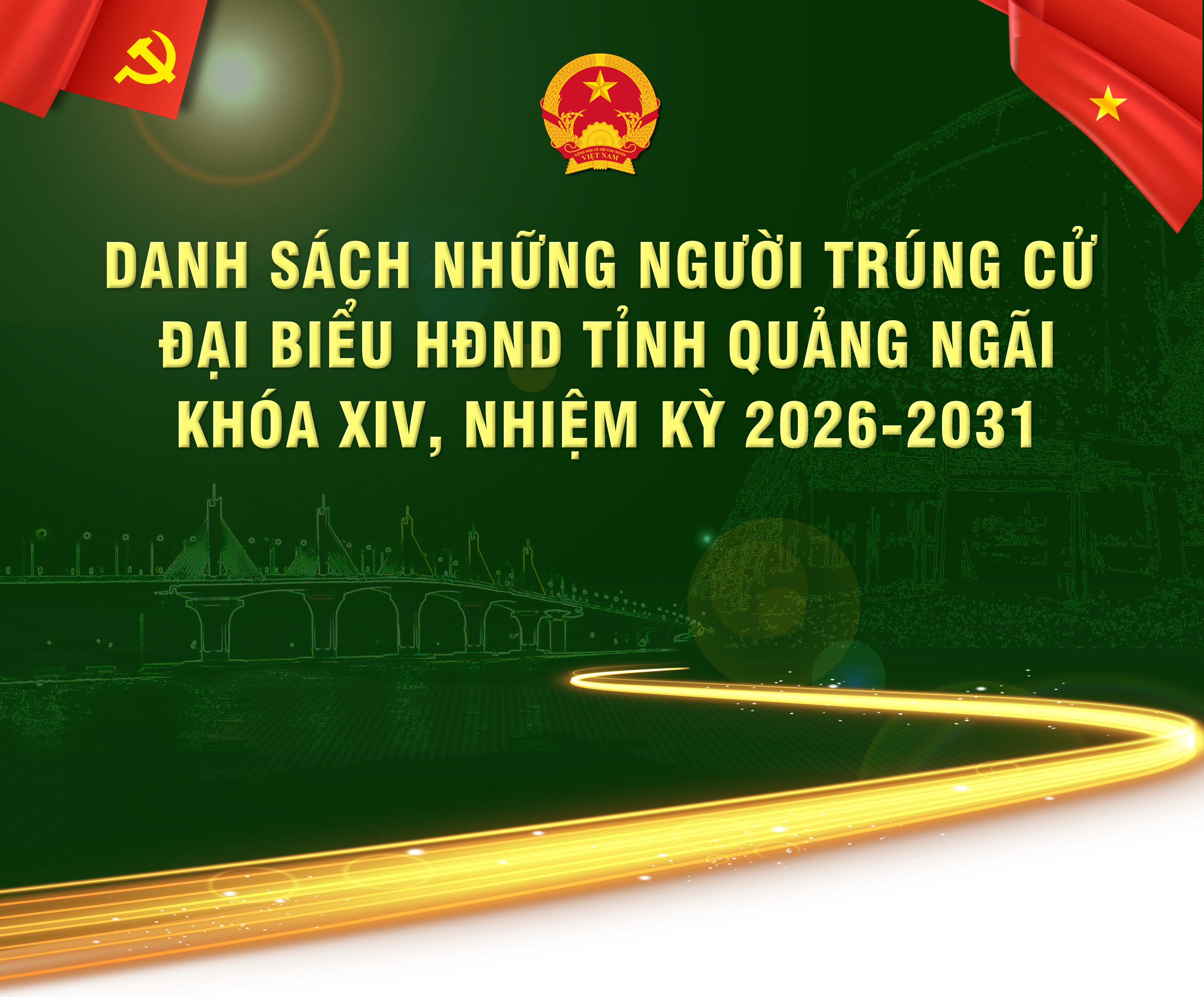 [Emagazine]. Danh sách 66 người trúng cử đại biểu HĐND tỉnh Quảng Ngãi khóa XIV, nhiệm kỳ 2026 - 2031