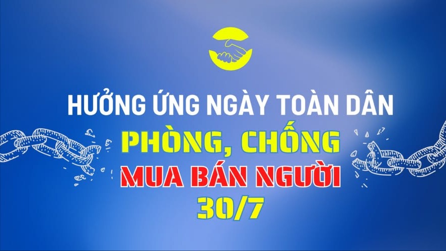 Triển khai các hoạt động hưởng ứng “Ngày toàn dân phòng, chống mua bán người 30/7”