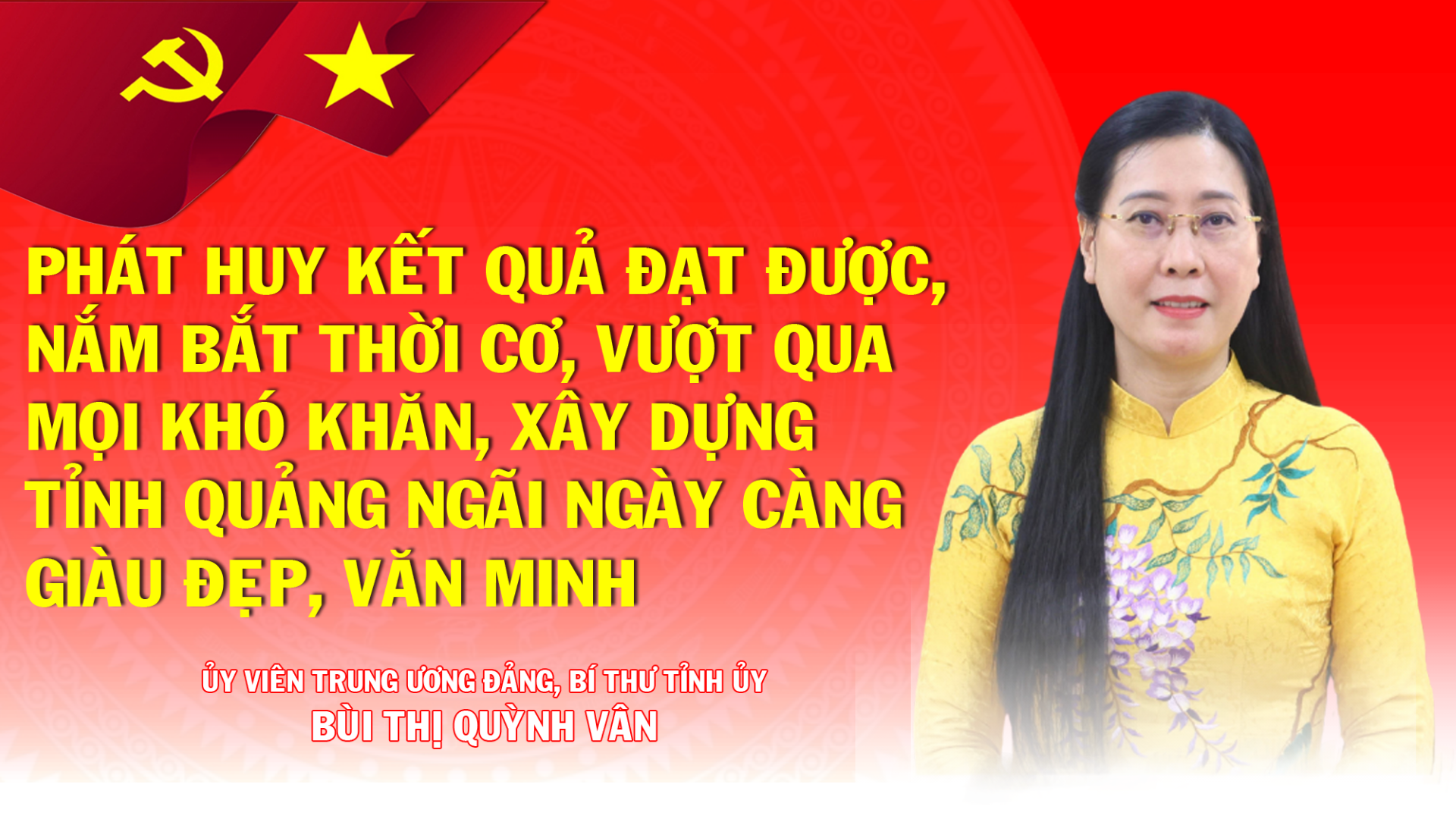 [Emagazine]. Phát huy kết quả đạt được, nắm bắt thời cơ, vượt qua mọi khó khăn, xây dựng tỉnh Quảng Ngãi ngày càng giàu đẹp, văn minh