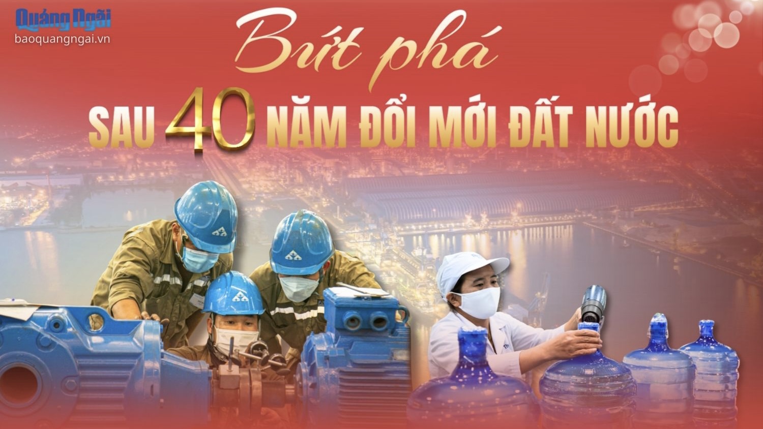 [Emagazine]. Bứt phá sau 40 năm đổi mới đất nước