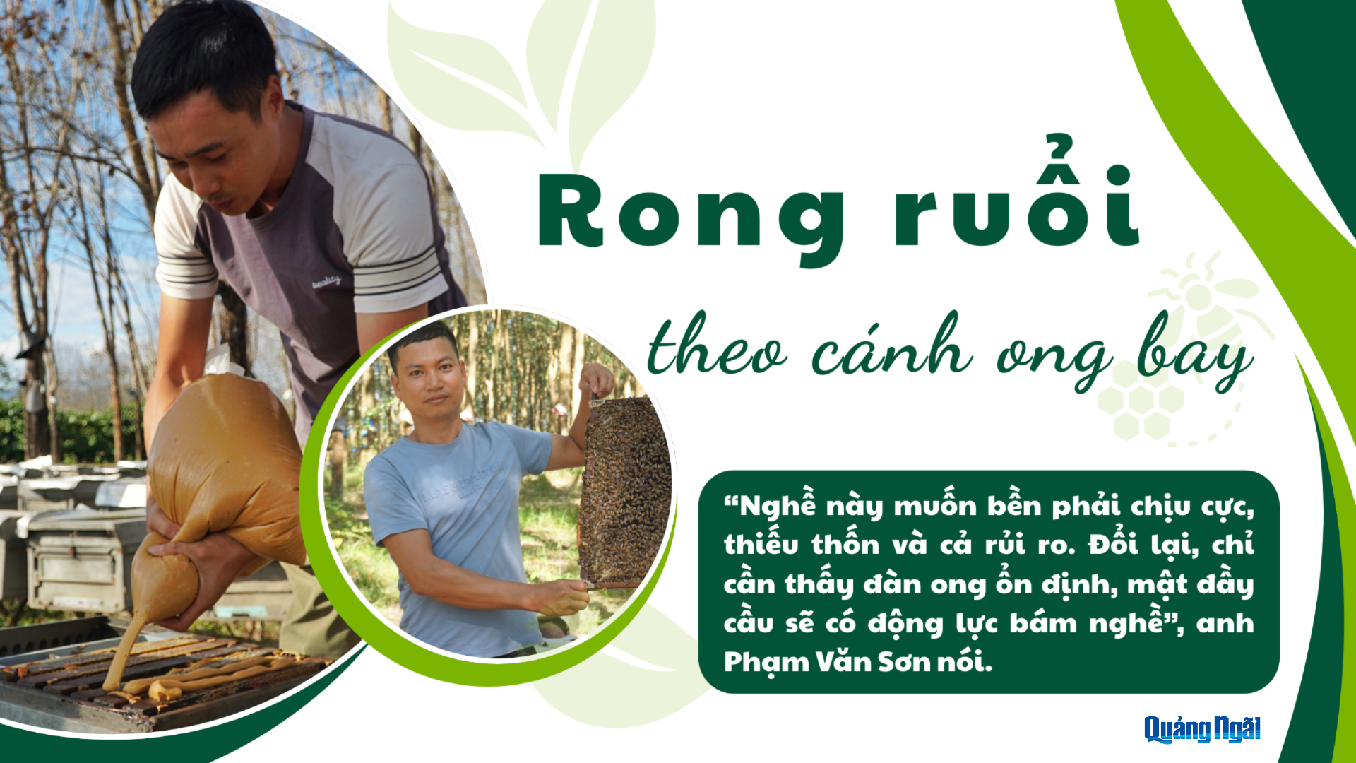 Rong ruổi theo cánh ong bay