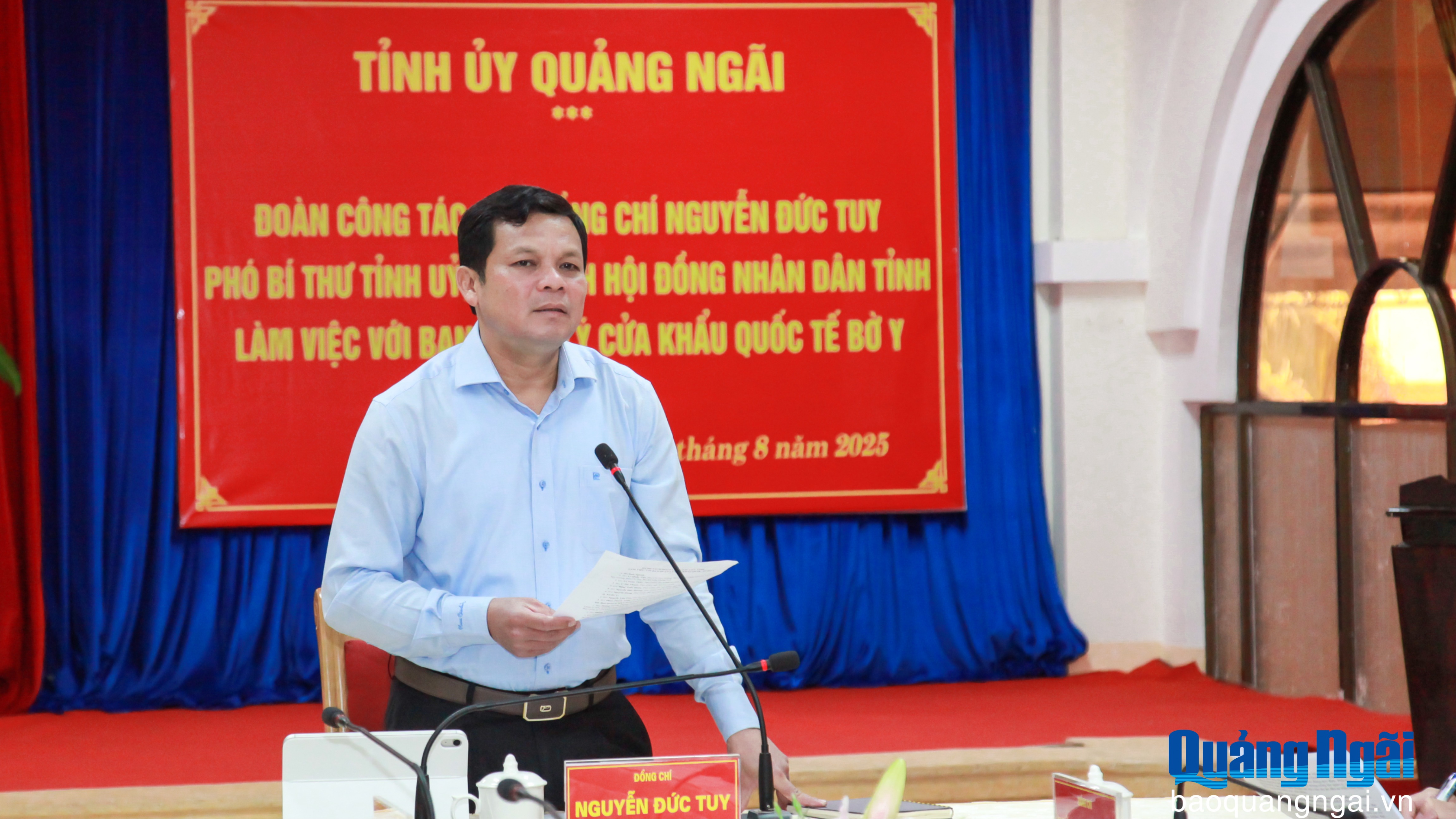 Phó Bí thư Tỉnh ủy, Chủ tịch HĐND tỉnh Nguyễn Đức Tuy làm việc với Ban Quản lý Cửa khẩu Quốc tế Bờ Y