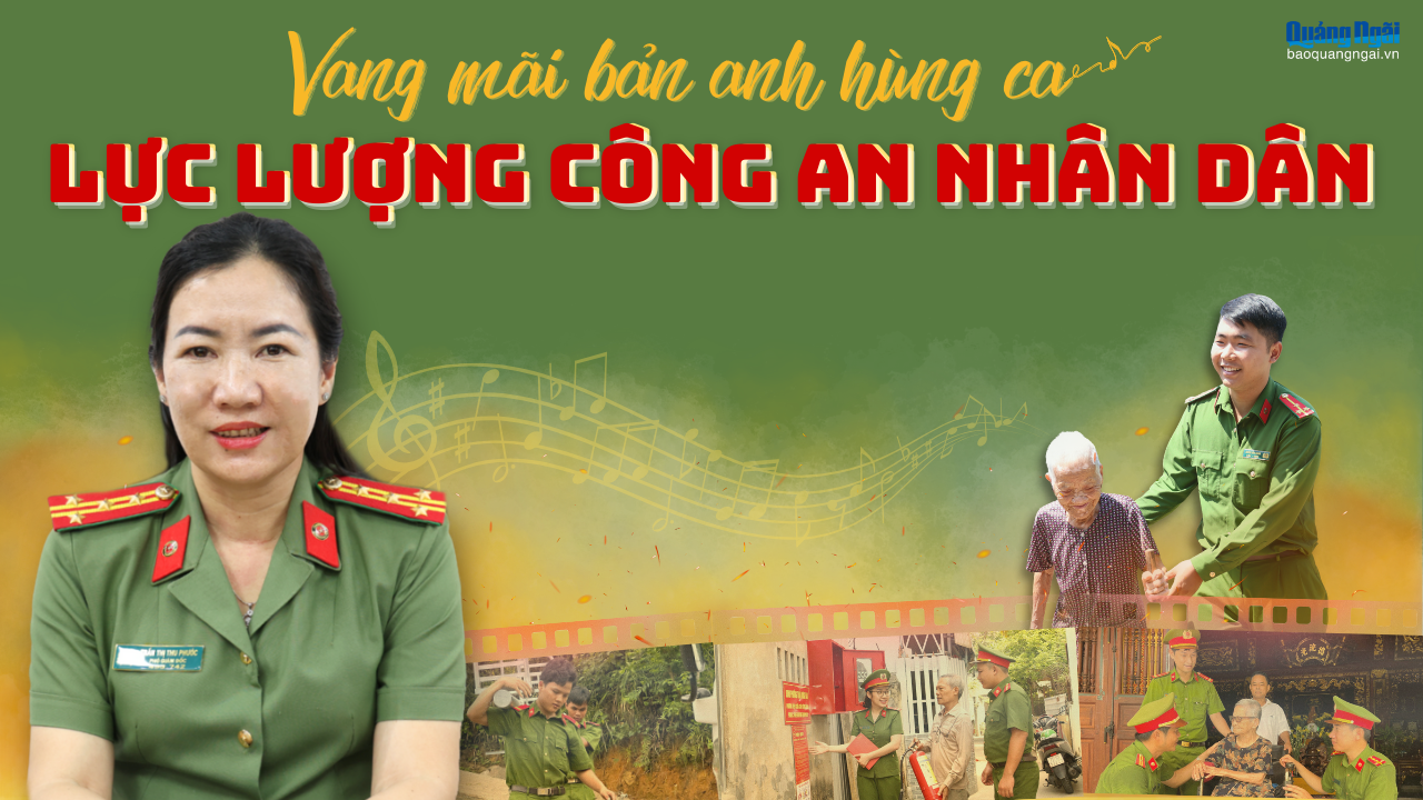 Vang mãi bản anh hùng ca lực lượng công an nhân dân