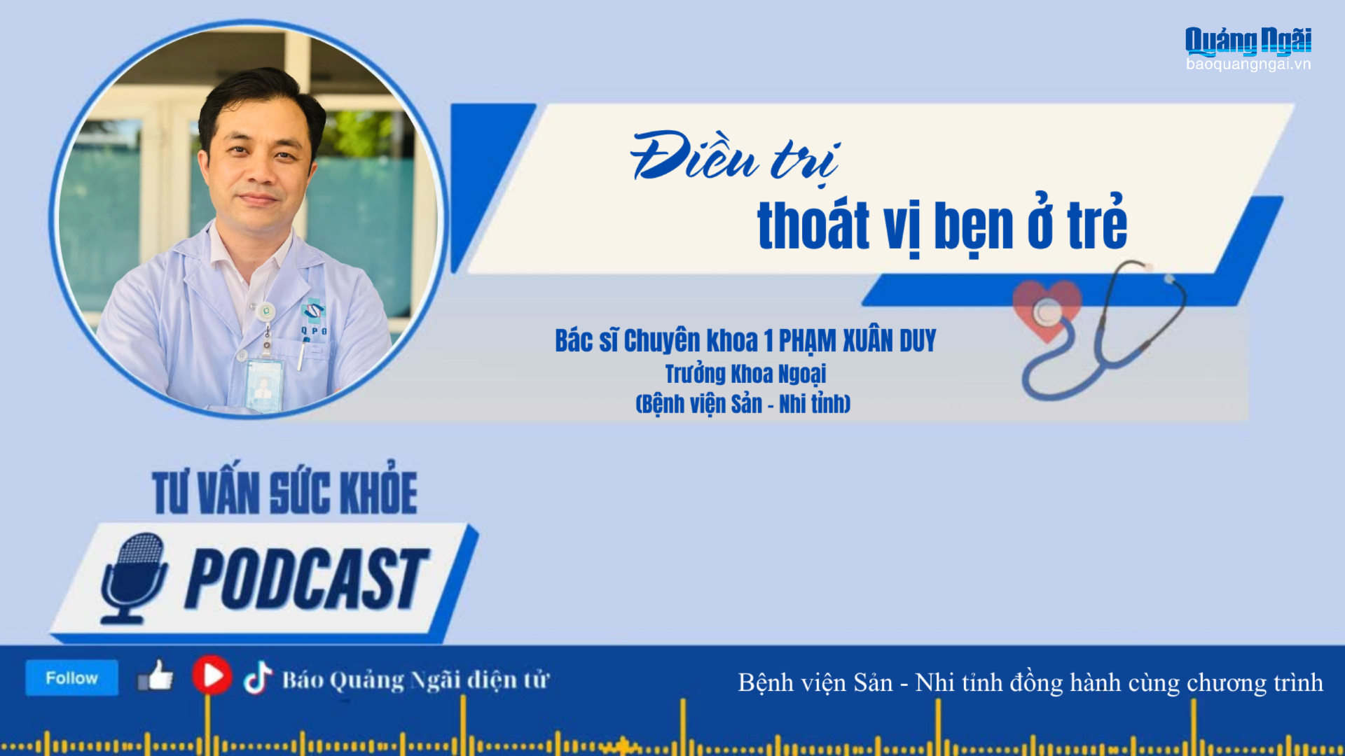 [Podcast]. Điều trị thoát vị bẹn ở trẻ