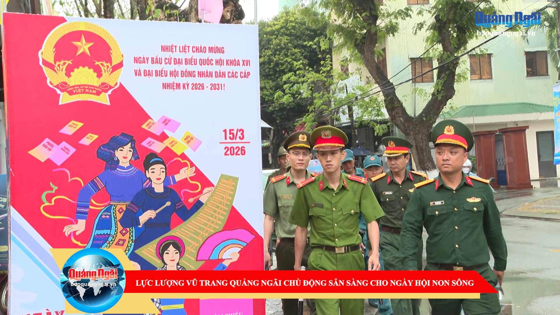 [Video]. Lực lượng vũ trang Quảng Ngãi chủ động, sẵn sàng cho ngày hội non sông