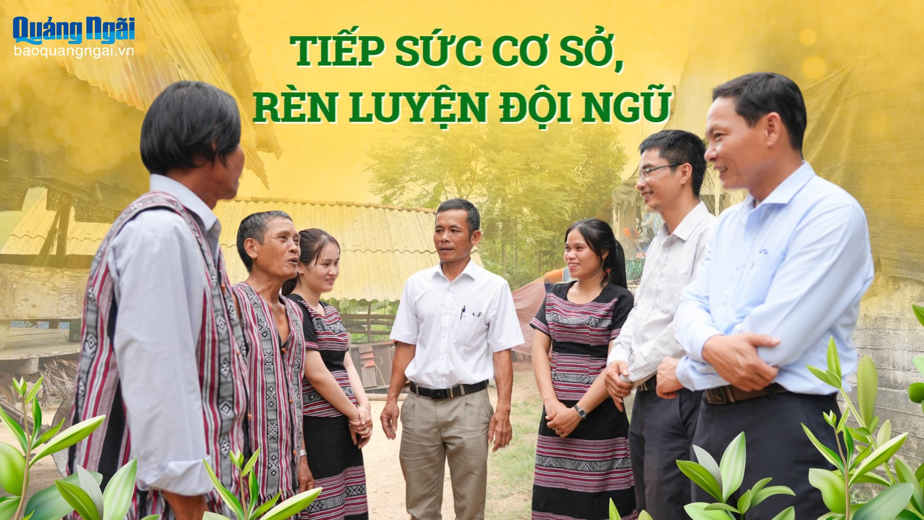Tiếp sức cơ sở, rèn luyện đội ngũ công chức, viên chức